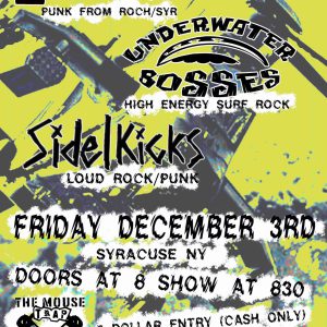 We are super excited to announce our first show at @The Mouse Trap with Lucky33 and Sidekicks (SYR)