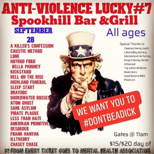 This Saturday!!!
The Only Anti-Violence Events in America
Spookhill Bar & Grill
