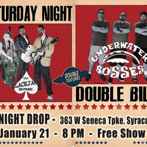 We return to The Night Drop in Syracuse with The Blackjack Brothers
Saturday, January 21! 8pm. Free show.